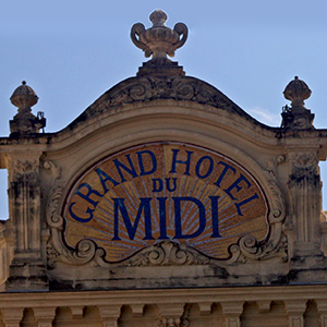 Montpellier, France. Grand Hotel du Midi sign